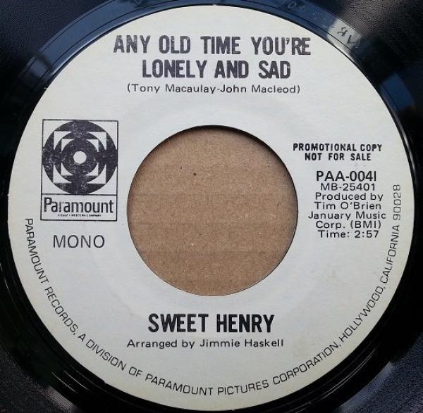 Sweet Henry - Any Old Time You're Lonely And Sad