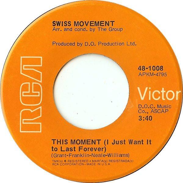 Swiss Movement - This Moment (I Just Want It To Last Forever)