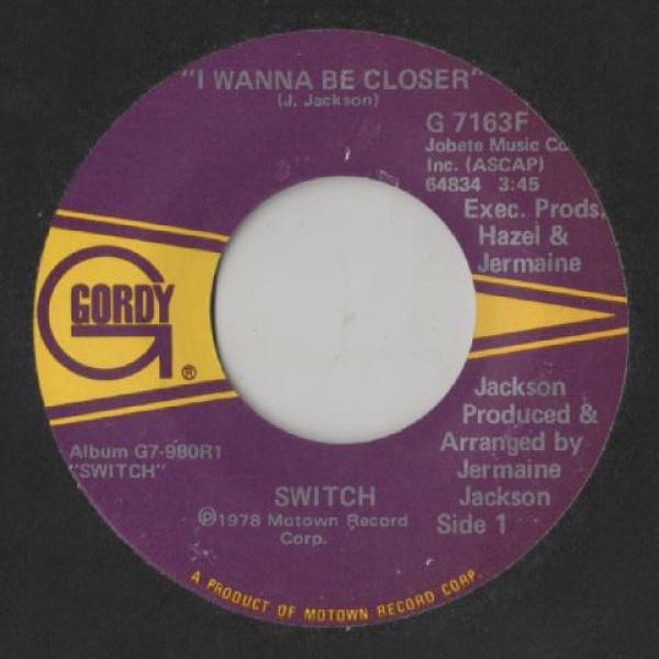 Switch (6) - I Wanna Be Closer / Somebody's Watchin' You