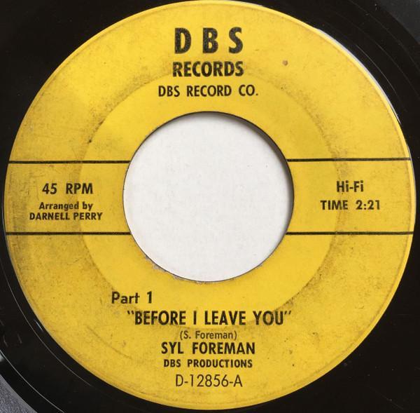 Syl Foreman - Before I Leave You
