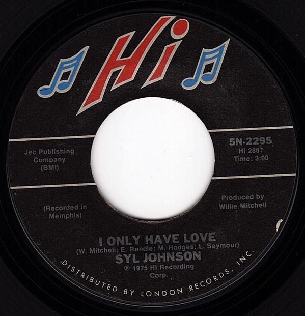 Syl Johnson - I Only Have Love