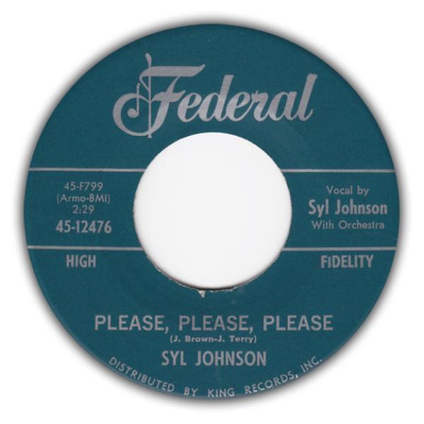 Syl Johnson - Please, Please, Please / I'm Looking For My Baby