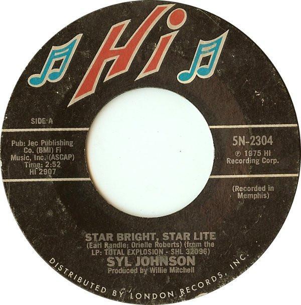 Syl Johnson - Star Bright, Star Lite / That's Just My Luck