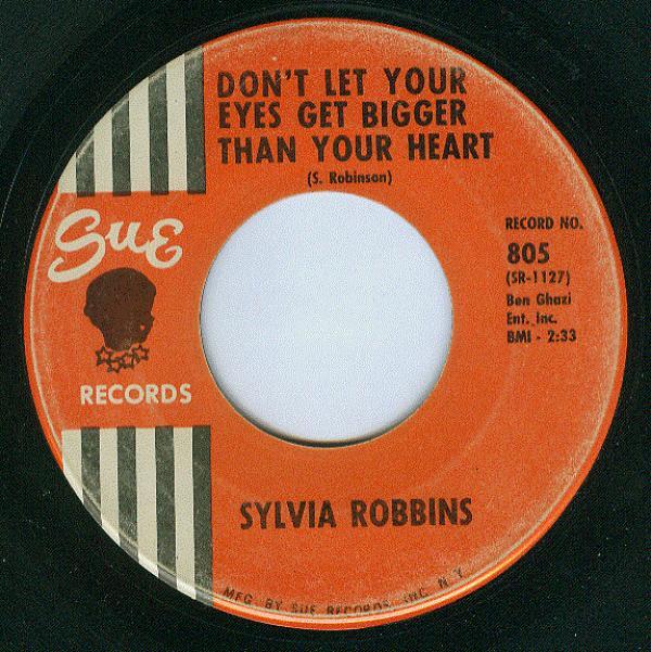 Sylvia Robinson - Don't Let Your Eyes Get Bigger Than Your Heart / From The Beginning