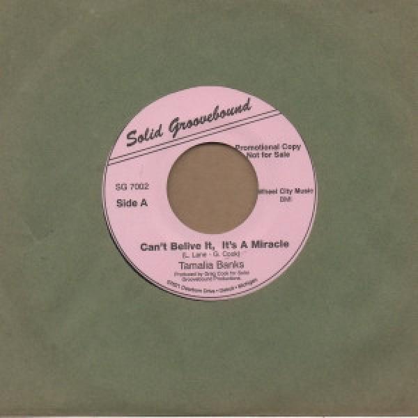 Tamalia Banks - Can't Believe It, It's A Miracle / My Love Will Last Forever