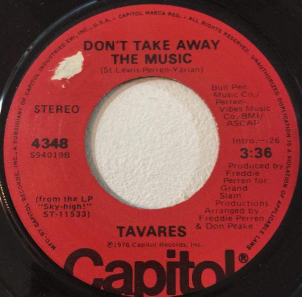Tavares - Don't Take Away The Music