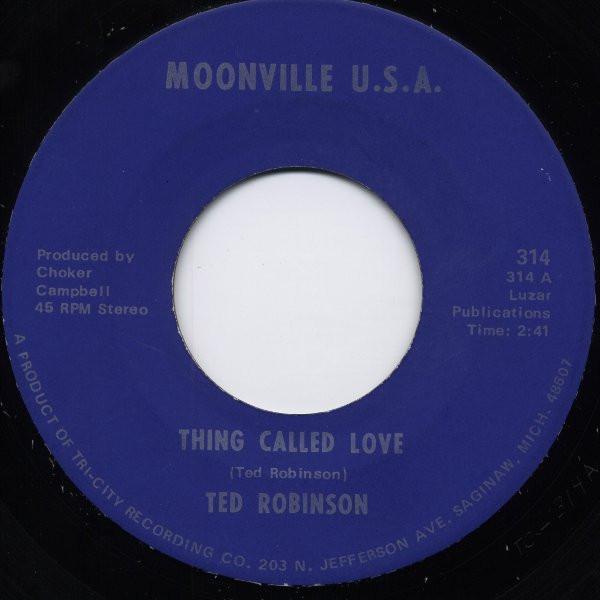 Ted Robinson (8) - Thing Called Love