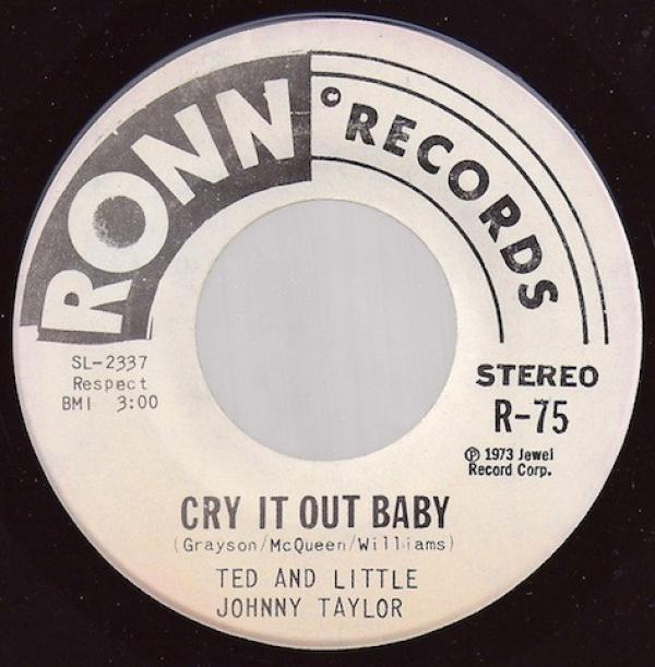 Ted Taylor, Little Johnny Taylor - Cry It Out Baby / Walking The Floor