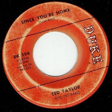 Ted Taylor And His Band - Be Ever Wonderful / Since You're Home