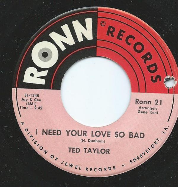 Ted Taylor - I Need Your Love So Bad / Ollie Mae
