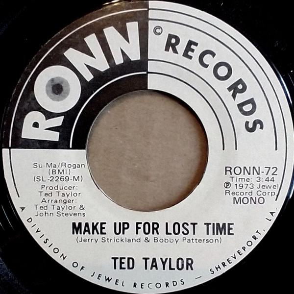 Ted Taylor - Make Up For Lost Time