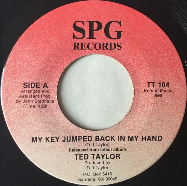 Ted Taylor - My Key Jumped Back In My Hand