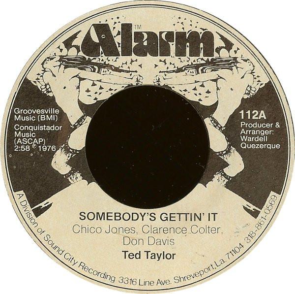 Ted Taylor - Somebody's Gettin' It
