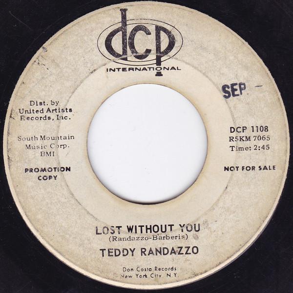Teddy Randazzo - Lost Without You