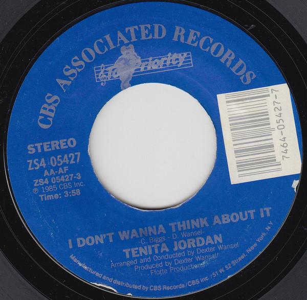 Tenita Jordan - I Don't Wanna Think About It