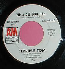 Terrible Tom - Sweet Mary / Zip-A-Dee Doo Dah