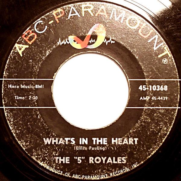 The 5 Royales - What's In The Heart