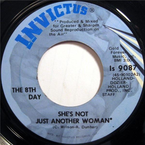 The 8th Day - She's Not Just Another Woman / I Can't Fool Myself