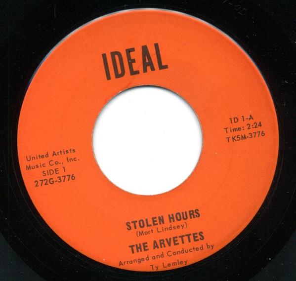 The Arvettes - Stolen Hours / Pledge of Love