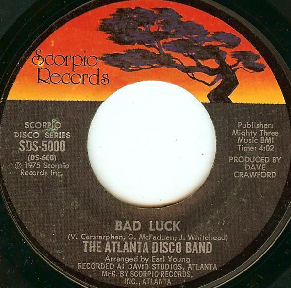 The Atlanta Disco Band - Bad Luck