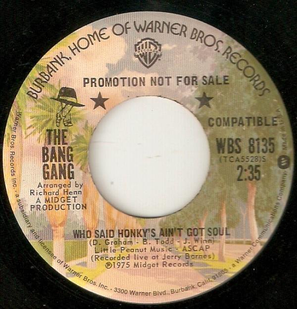 The Bang Gang (2) - Who Said Honky's Ain't Got Soul