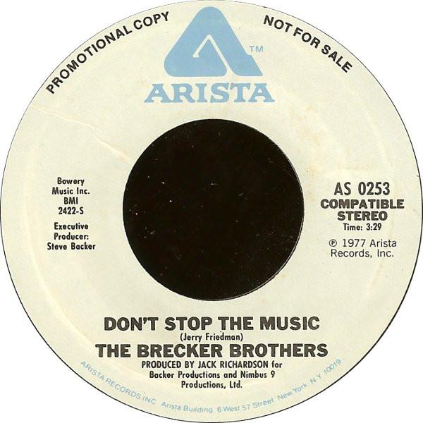 The Brecker Brothers - Don't Stop The Music / Finger Lickin' Good