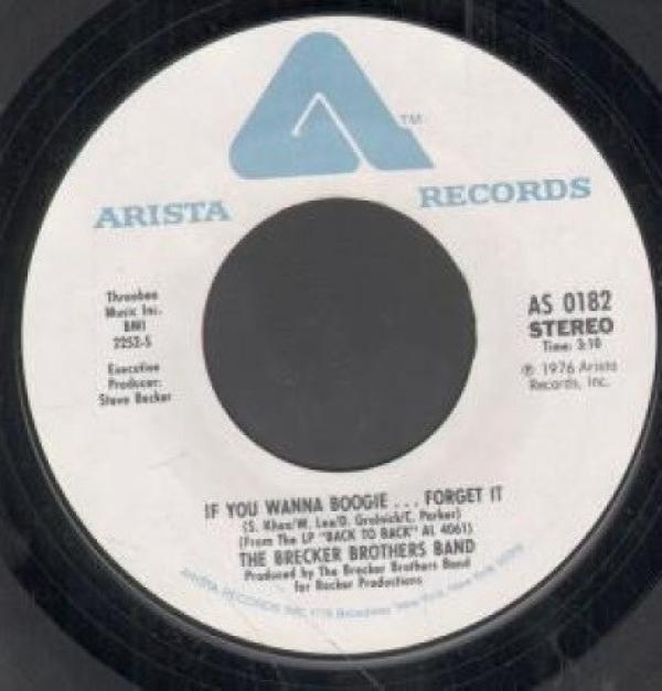 The Brecker Brothers - If You Wanna Boogie... Forget It / Slick Stuff