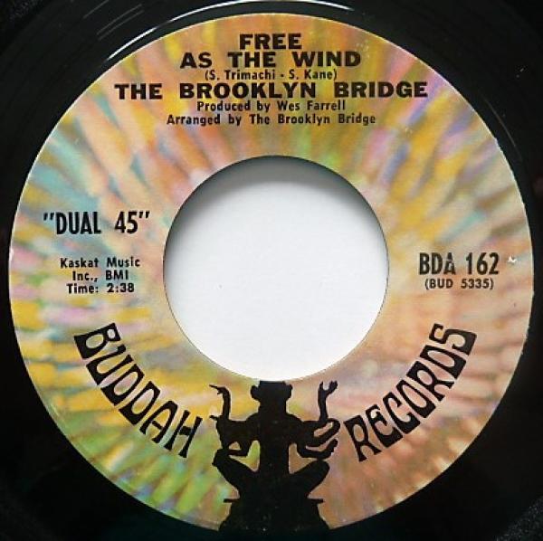 The Brooklyn Bridge - Free As The Wind / He's Not A Happy Man