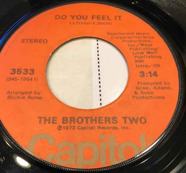 The Brothers Two - Hey Girl / Do You Feel It