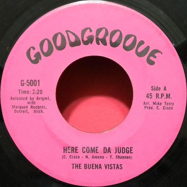 The Buena Vistas - Here Come Da Judge