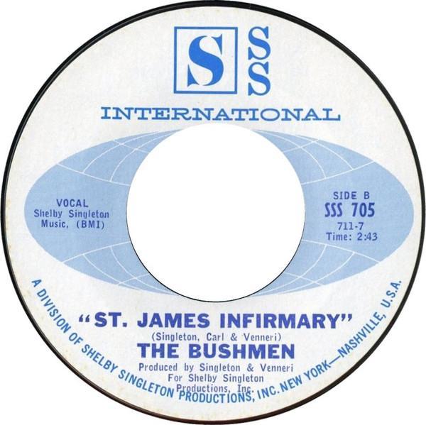 The Bushmen  - You're The Girl / St. James Infirmary