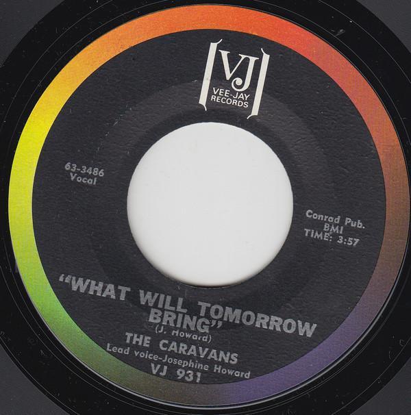 The Caravans (2) - What Will Tomorrow Bring / No Coward Soldier