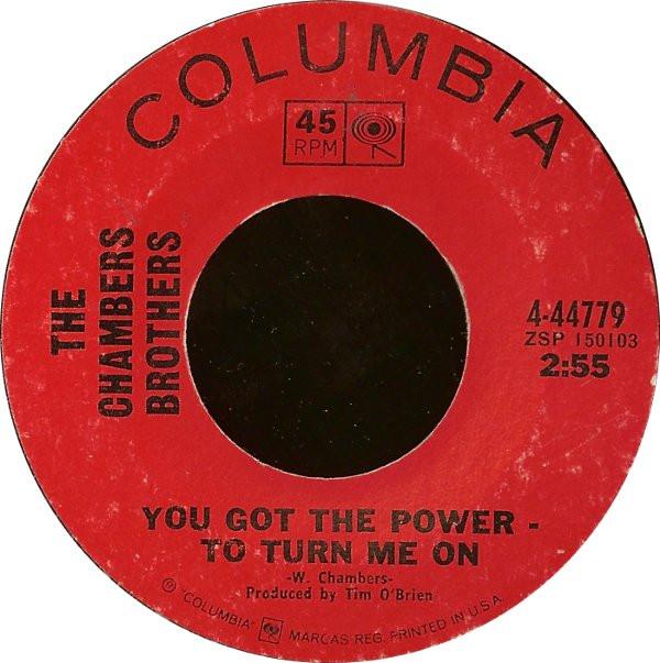 The Chambers Brothers - You Got The Power To Turn Me On / Are You Ready
