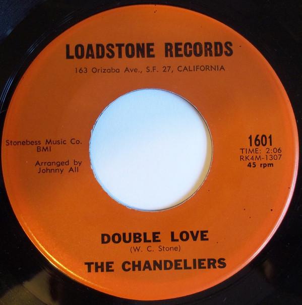 The Chandeliers (7) - Double Love / It's A Good Thought