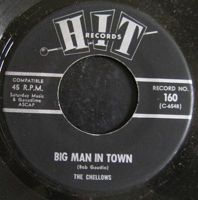 The Chellows, The Roamers - Big Man In Town / We Built A 409
