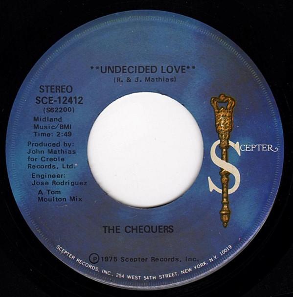 The Chequers - Undecided Love
