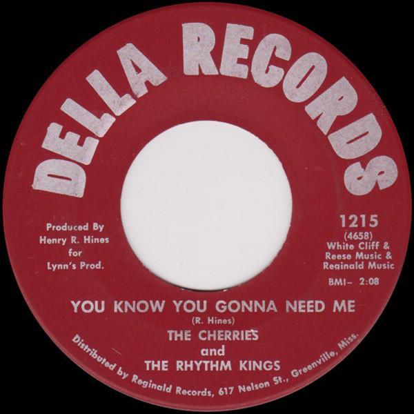 The Cherries (2), The Rhythm Kings (4) - You Know You Gonna Need Me