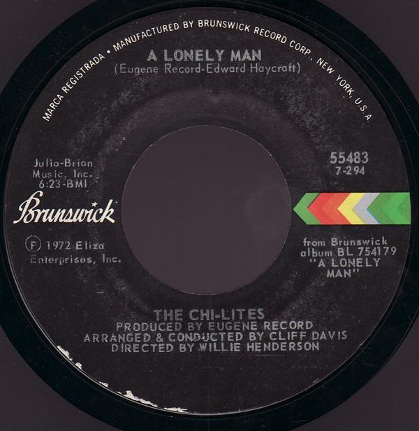 The Chi-Lites - A Lonely Man / The Man & The Woman (The Boy & The Girl)