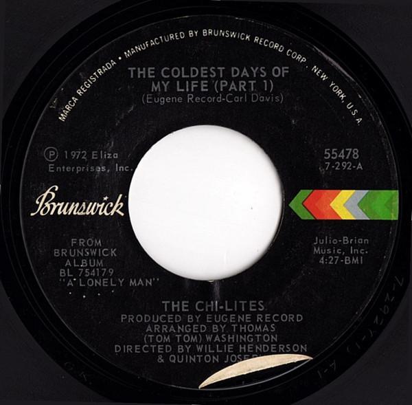 The Chi-Lites - The Coldest Days Of My Life