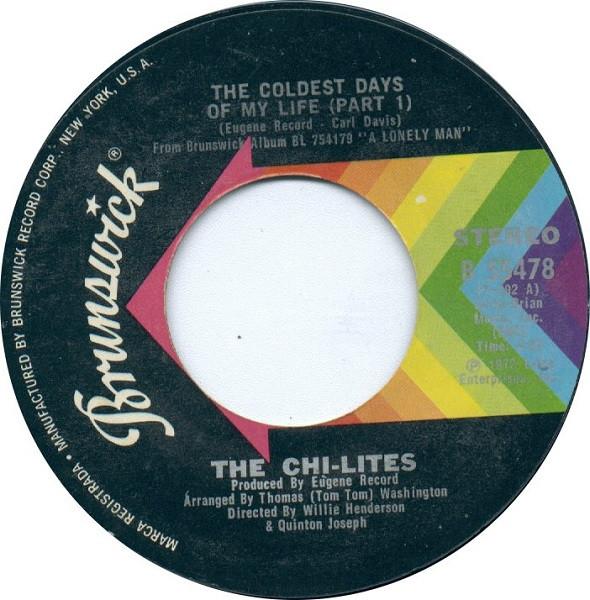 The Chi-Lites - The Coldest Days Of My Life