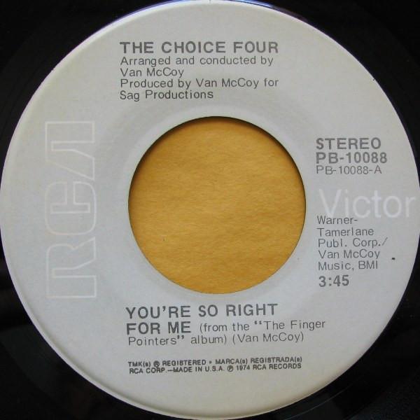 The Choice Four - You're So Right For Me