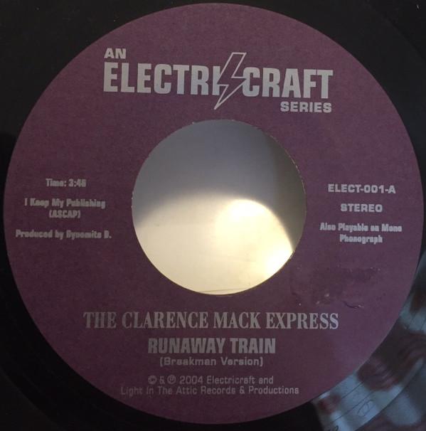 The Clarence Mack Express, Misterholmes & The Brotherhood - Runaway Train (Breakman Version) / Thrift Store Score
