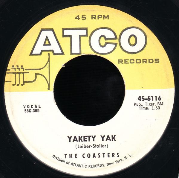 The Coasters - Yakety Yak / Zing! Went The Strings Of My Heart