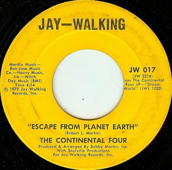 The Continental 4 - Escape From Planet Earth / Take A Little Time (To Know Me)
