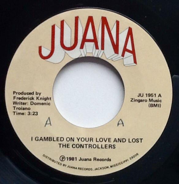 The Controllers (2) - I Gambled On Your Love And I Lost / If Tears Were Pennies
