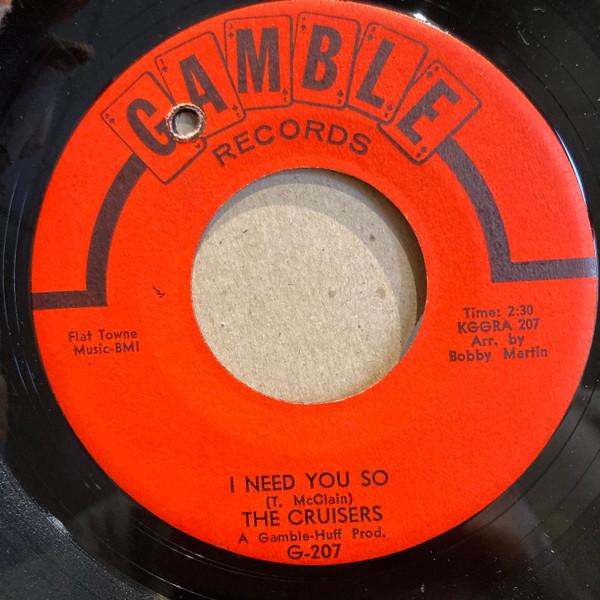 The Cruisers (2) - I Need You So / Take A Chance