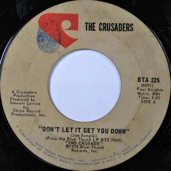 The Crusaders - Don't Let It Get You Down