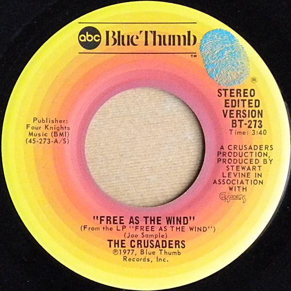 The Crusaders - Free As The Wind