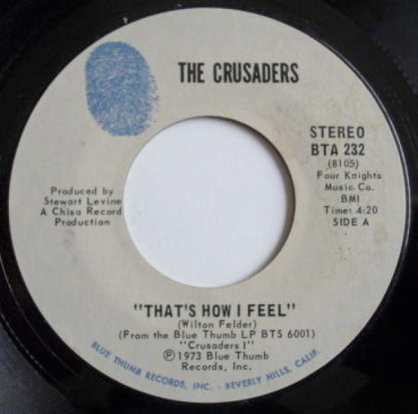 The Crusaders - That's How I Feel