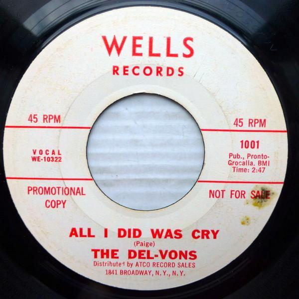 The Del-Vons - All I Did Was Cry / Gone Forever
